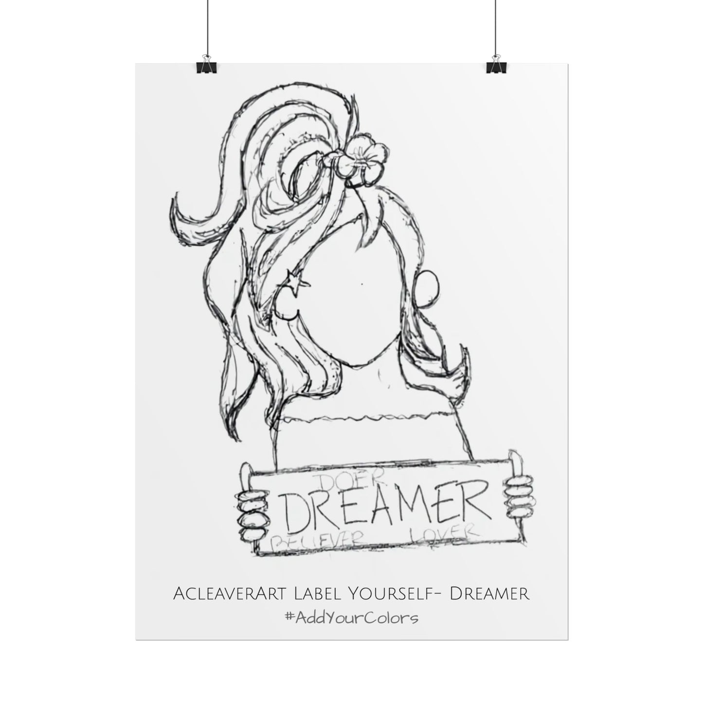 Label Yourself- Dreamer #AddYourColors Posters