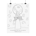 Aim for the Moon #AddYourColors Posters