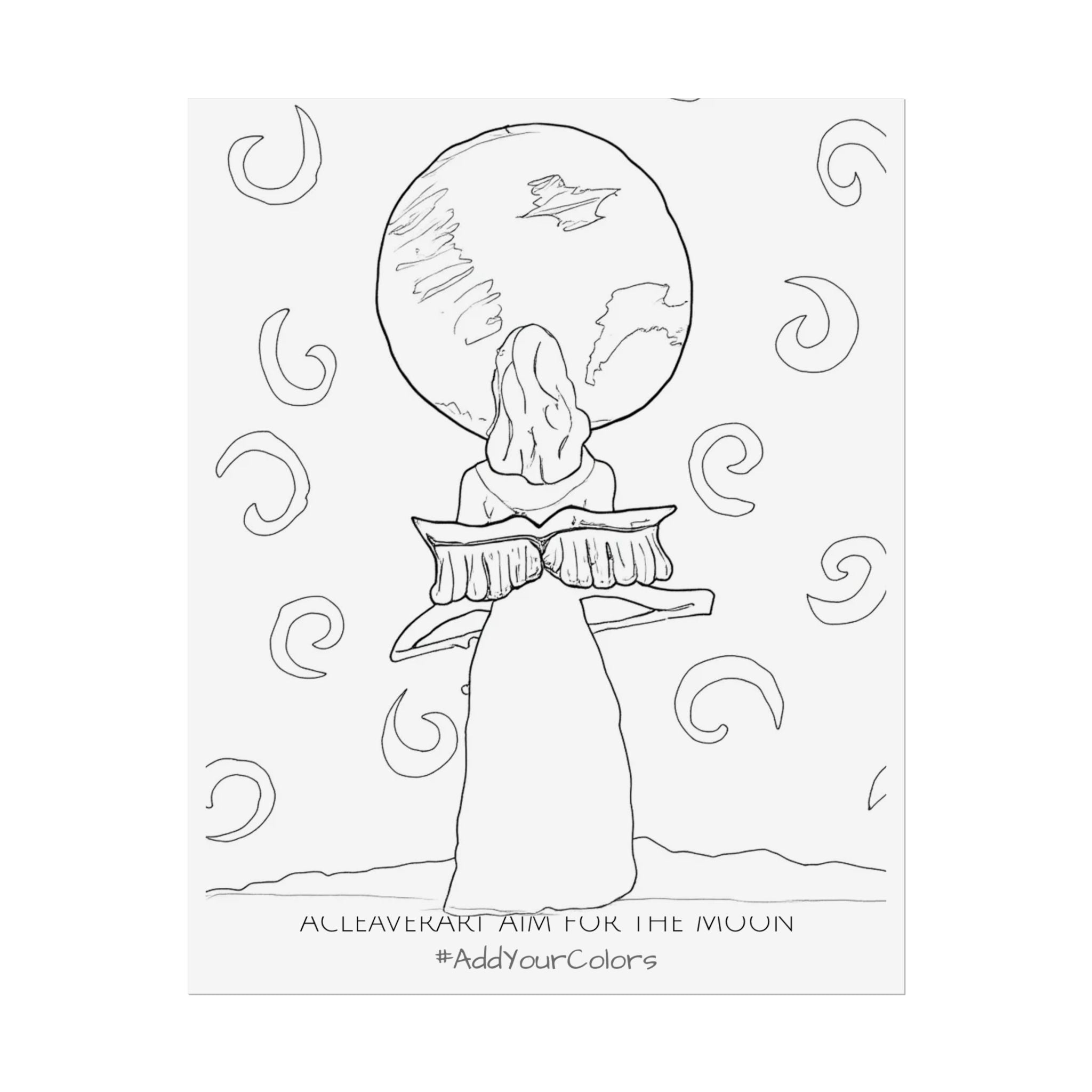 Aim for the Moon #AddYourColors Posters