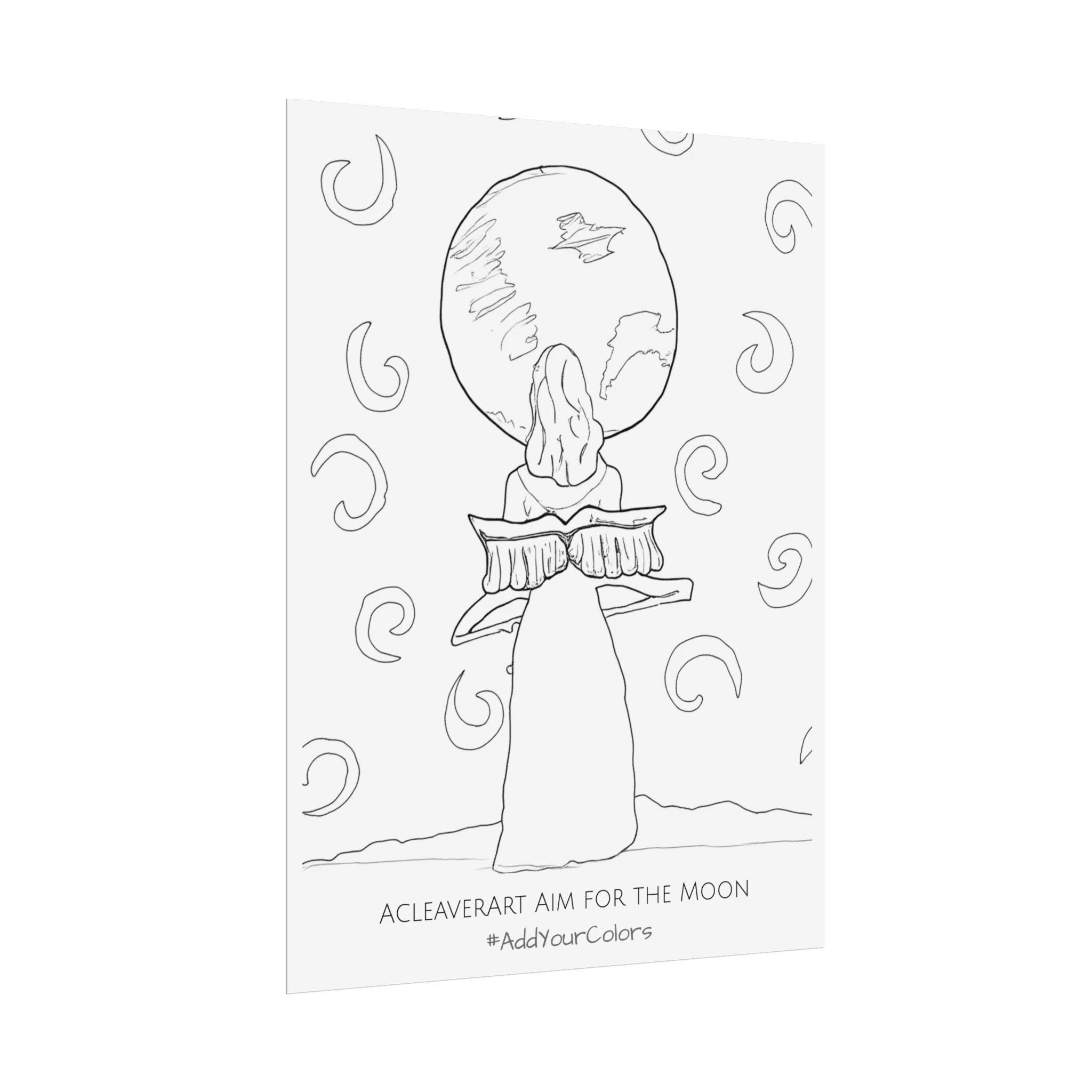 Aim for the Moon #AddYourColors Posters
