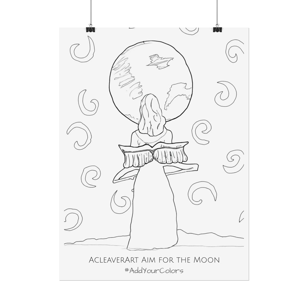 Aim for the Moon #AddYourColors Posters