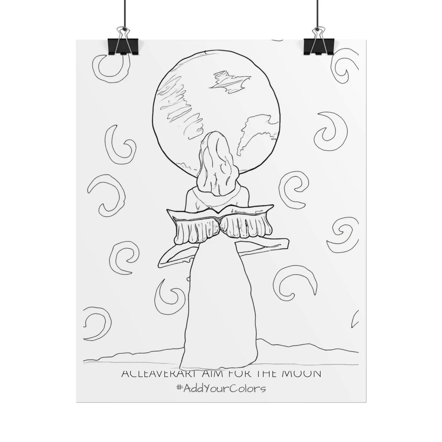 Aim for the Moon #AddYourColors Posters