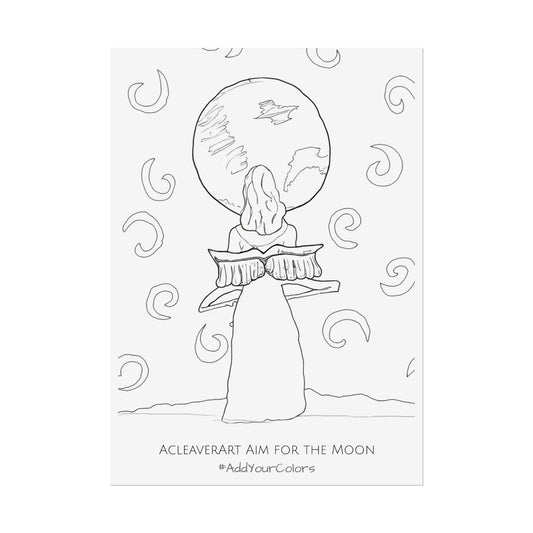 Aim for the Moon #AddYourColors Posters